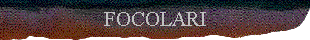  FOCOLARI 